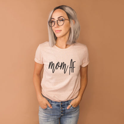 Funny Mom AF TShirt *UNISEX FIT* by 208 Tees