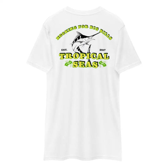 Hooking for Big Bills T-shirt by Tropical Seas Clothing